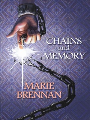 cover image of Chains and Memory